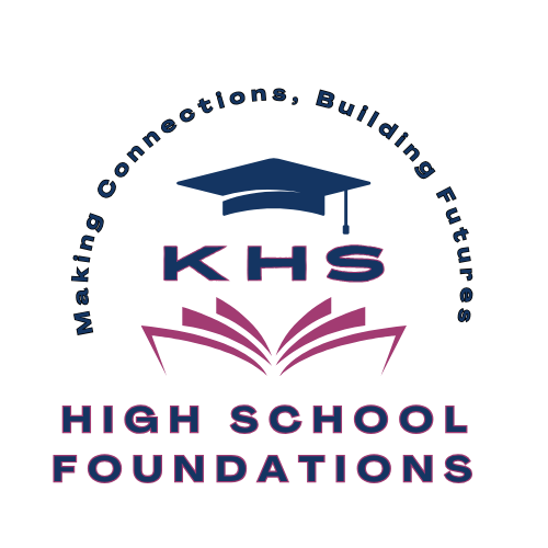 KHS High School Foundations